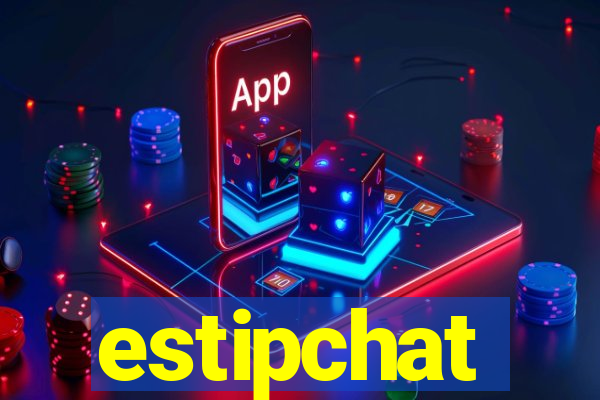 estipchat