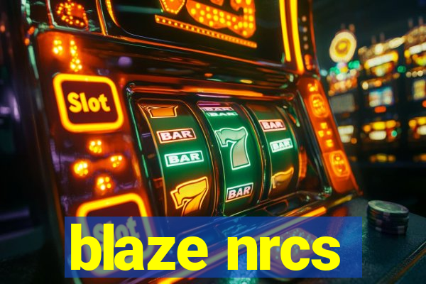 blaze nrcs