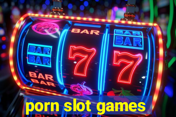 porn slot games