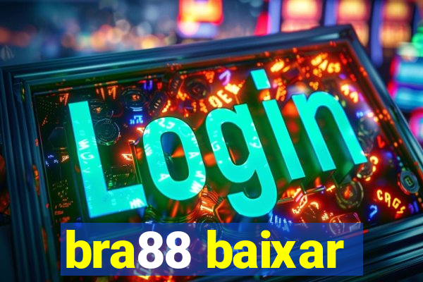 bra88 baixar