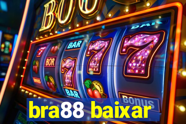 bra88 baixar