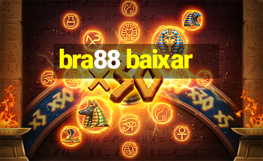 bra88 baixar