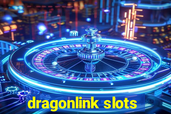 dragonlink slots