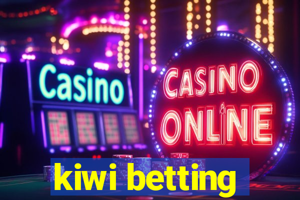 kiwi betting