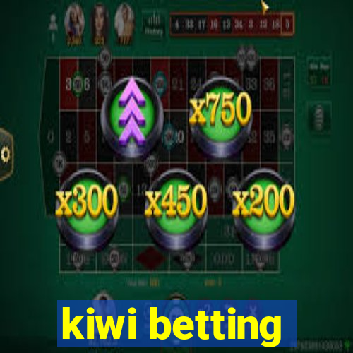 kiwi betting