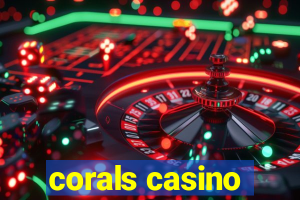 corals casino