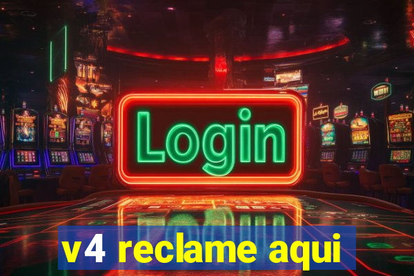 v4 reclame aqui