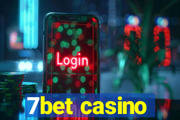 7bet casino