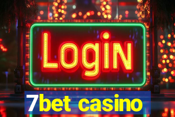 7bet casino