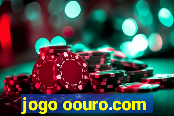 jogo oouro.com