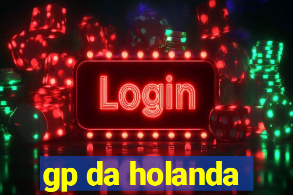 gp da holanda