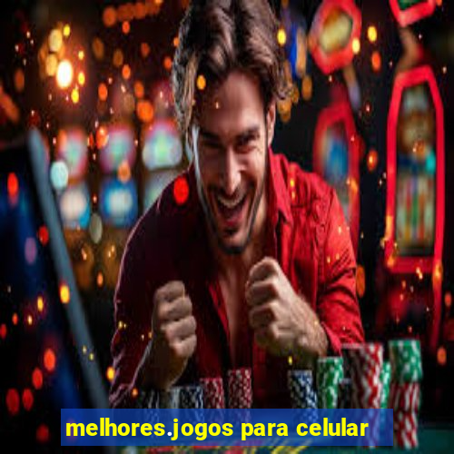 melhores.jogos para celular