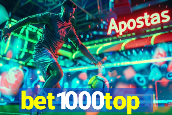 bet1000top