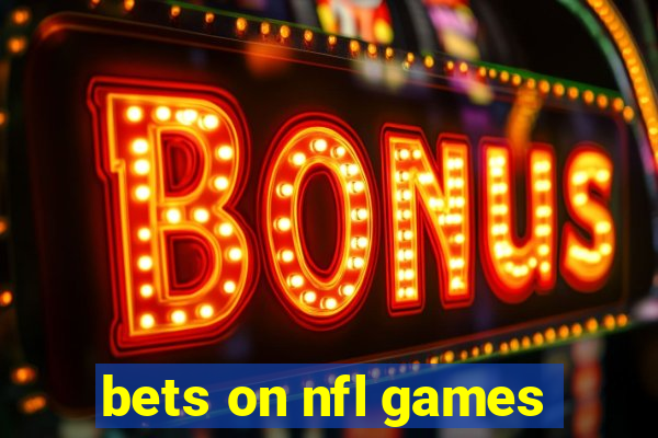 bets on nfl games