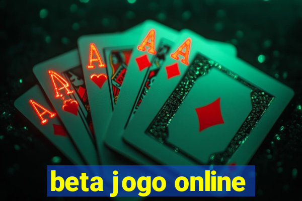 beta jogo online