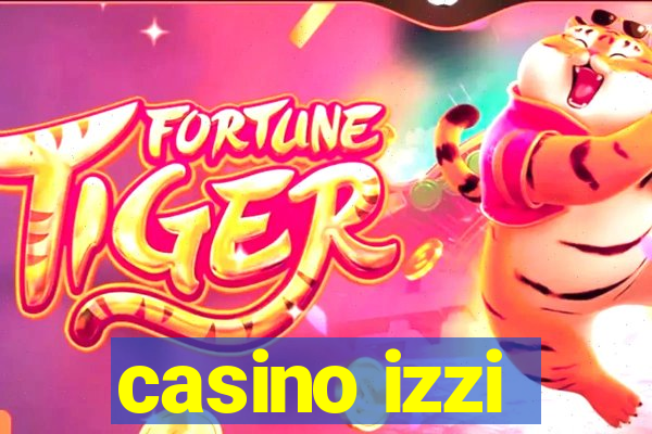 casino izzi