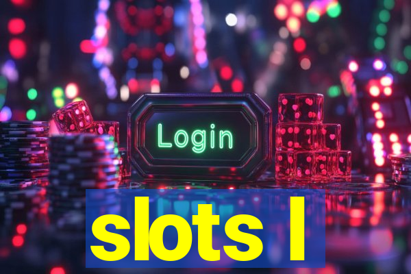 slots l