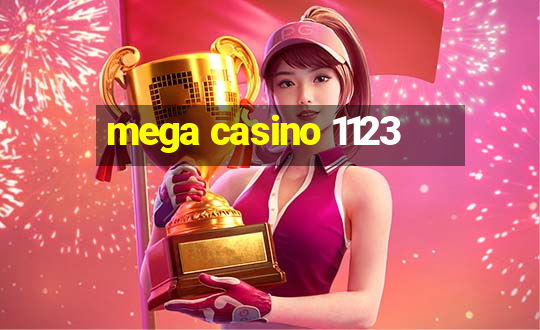 mega casino 1123