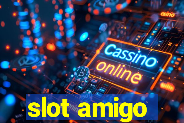 slot amigo