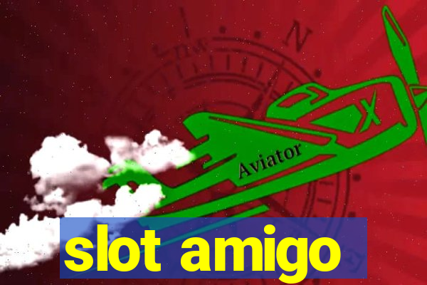 slot amigo