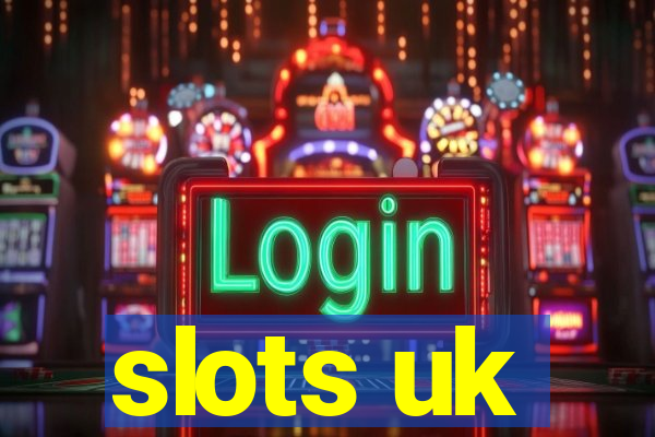 slots uk