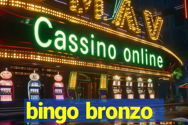 bingo bronzo