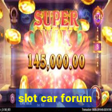 slot car forum