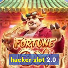 hacker slot 2.0