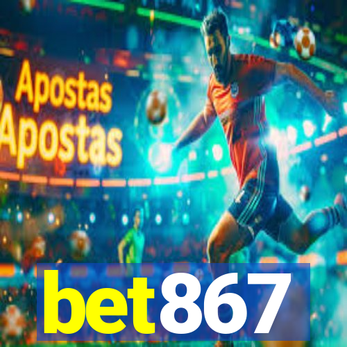 bet867