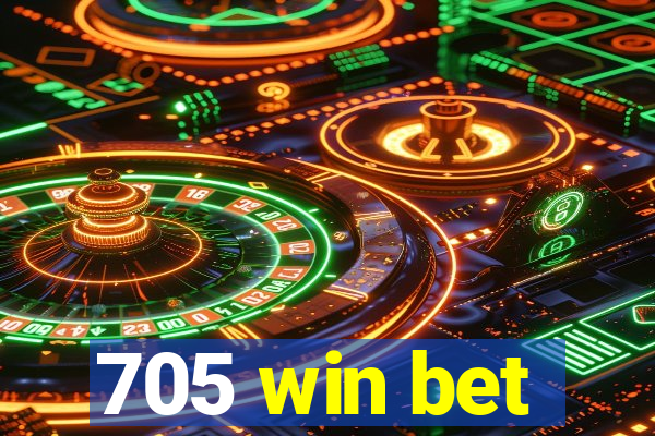 705 win bet