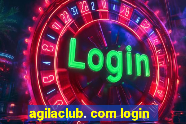 agilaclub. com login