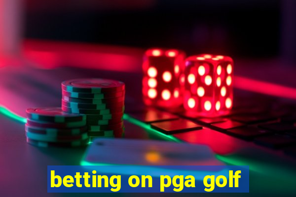 betting on pga golf