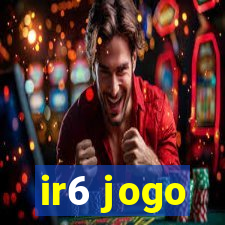 ir6 jogo