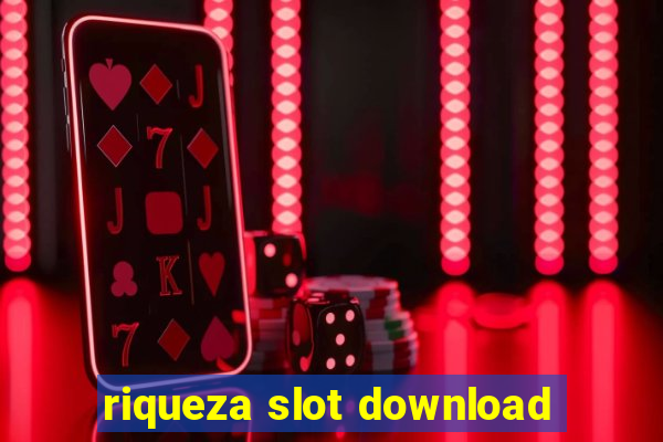 riqueza slot download