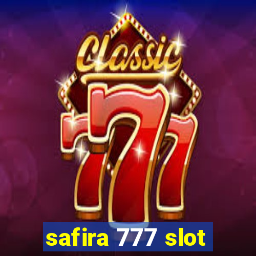 safira 777 slot