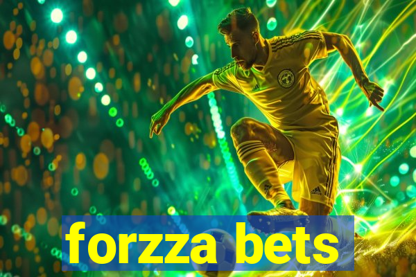 forzza bets