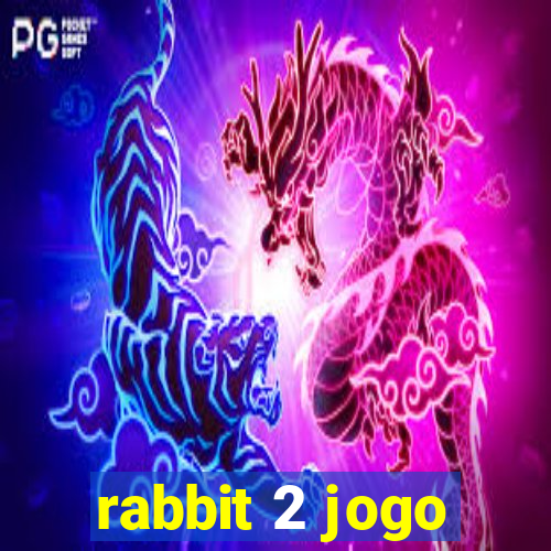 rabbit 2 jogo