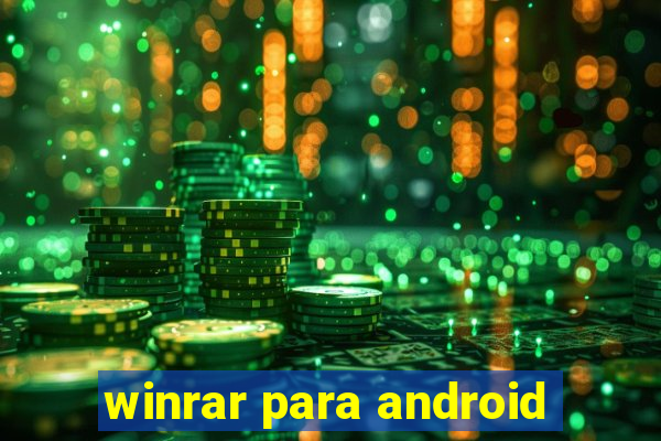 winrar para android