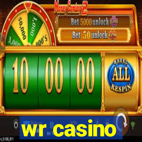 wr casino