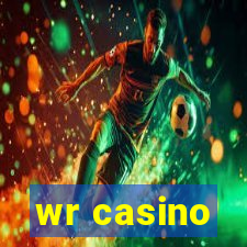 wr casino