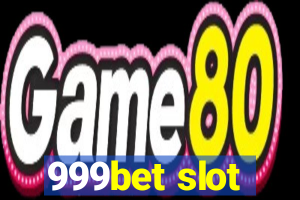 999bet slot