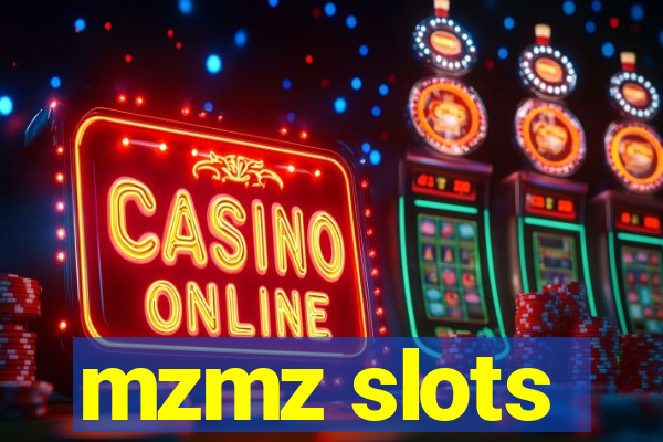 mzmz slots