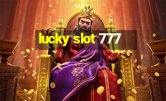 lucky slot 777