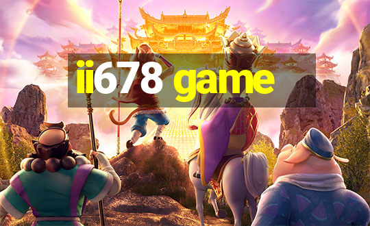 ii678 game