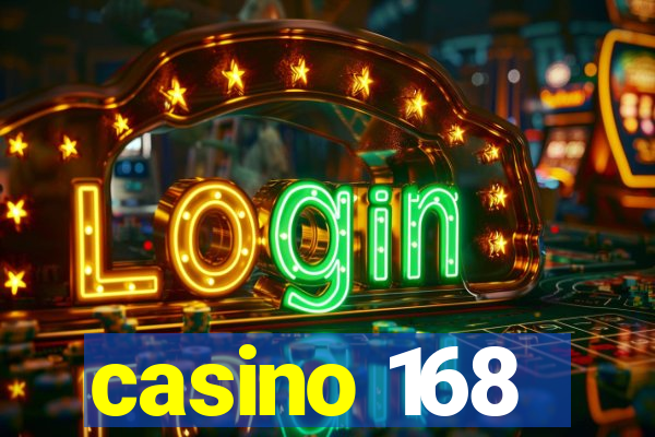 casino 168