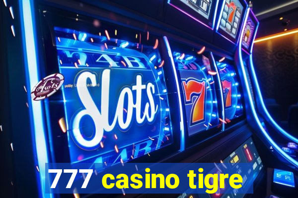 777 casino tigre