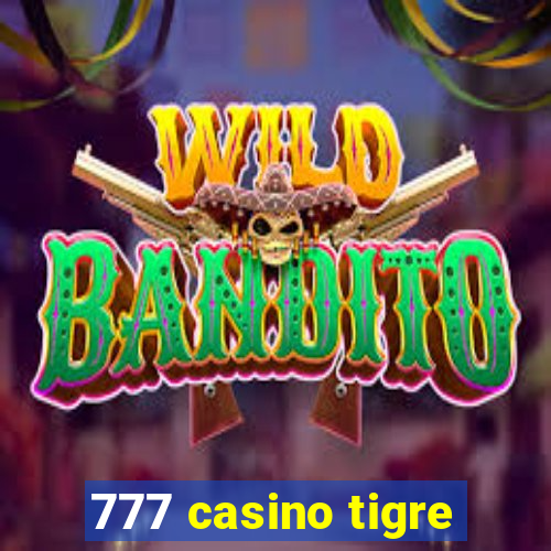 777 casino tigre