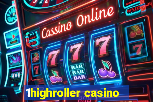 1highroller casino