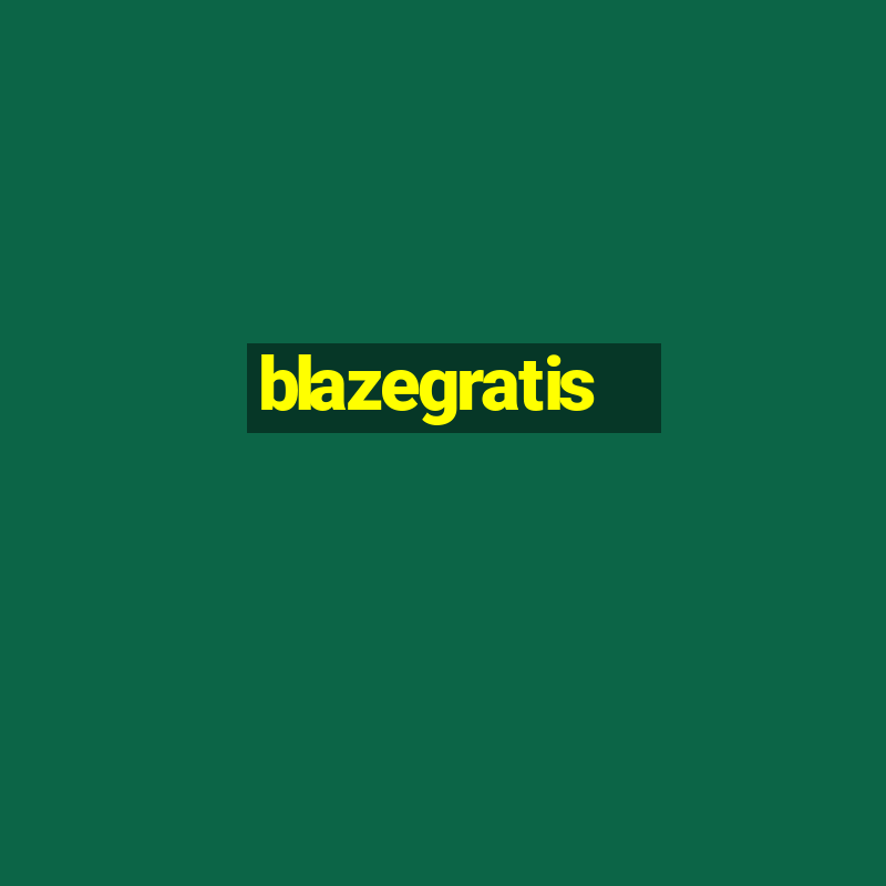 blazegratis