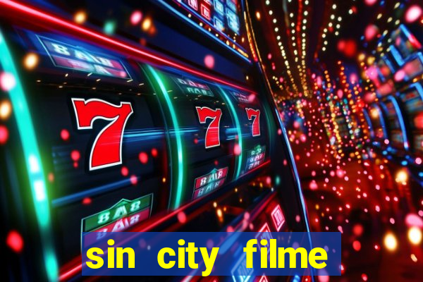 sin city filme completo dublado